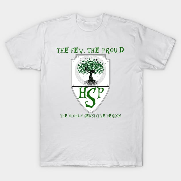 The HSP T-Shirt by The Bourlakas